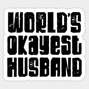 World's Okayest Husband Sticker